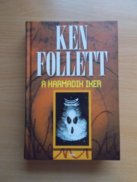 A harmadik iker, Ken Follett