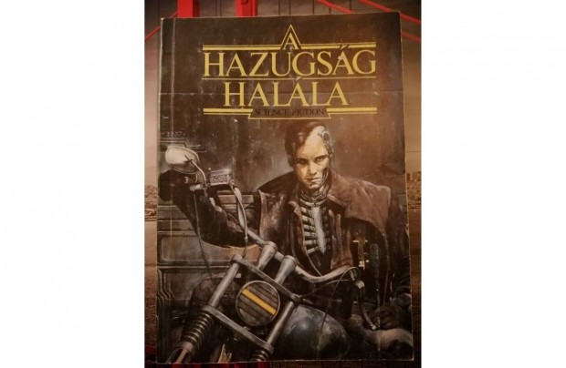 A hazugsg halla (World SF Magyar Tagozata, 1989)