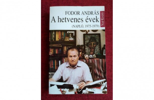 A hetvenes vek Fodor Andrs Napl 1975-79