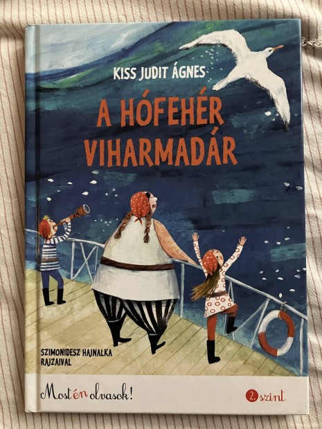 A hfehr viharmadr - Kiss Judit gnes