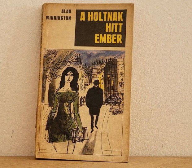 A holtnak hitt ember - Alan Winnington könyv eladó