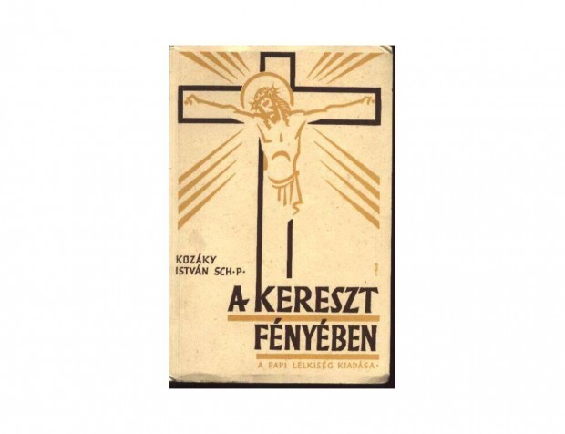 A kereszt fnyben - 1944