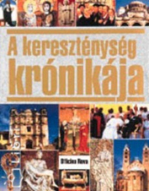 A keresztnysg krnikja - Uwe Birnstein