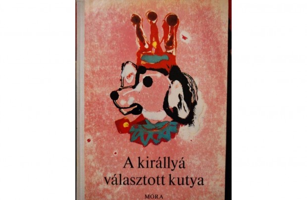 A kirlly vlasztott kutya 1973. llatmesk