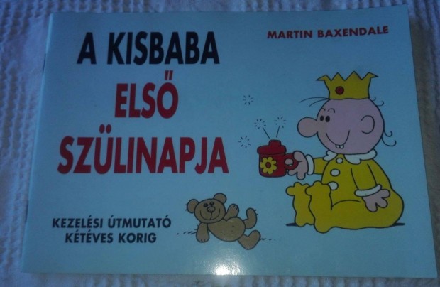 A kisbaba els szlinapja, humoros hasznlati utasts