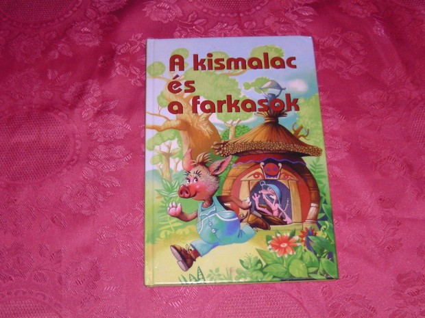 A kismalac s a farkasok c. knyv