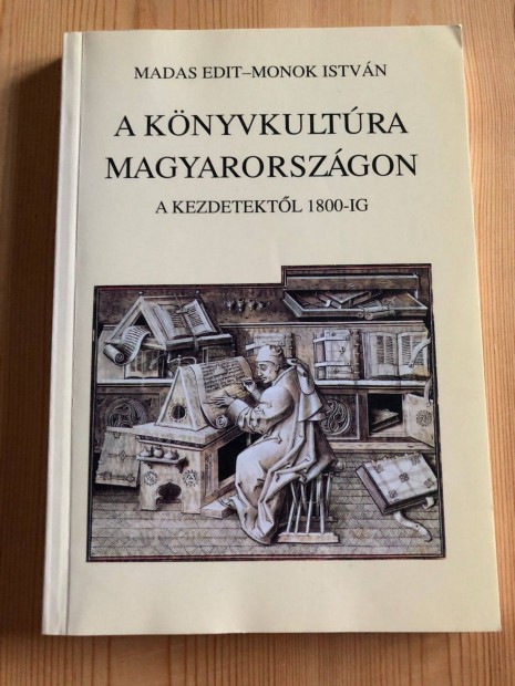 A knyvkultra Magyarorszgon - A kezdetektl 1800-ig
