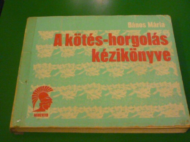 A kts-horgols kziknyve - Bnos Mria