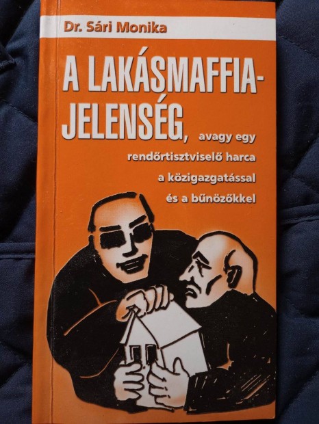 A laksmaffia jelensg, avagy egy rendrtisztvisel harca Dediklt