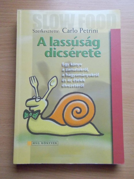 A lasssg dicsrete (Az telek lvezete), Carlo Petrini