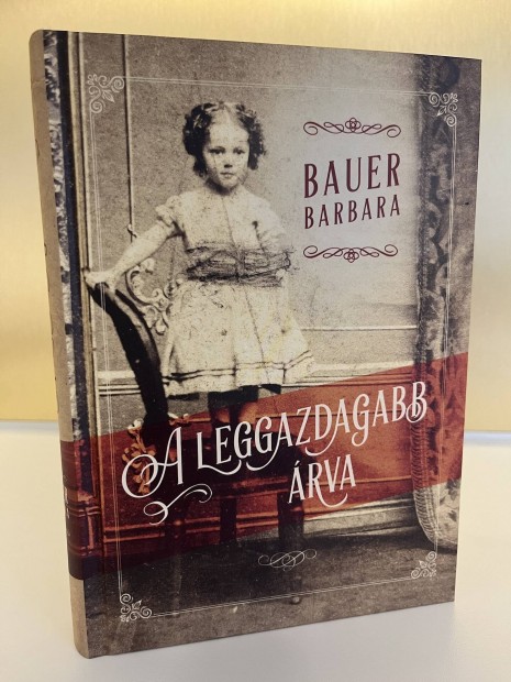 A leggazdagabb rva (Bauer Barbara)