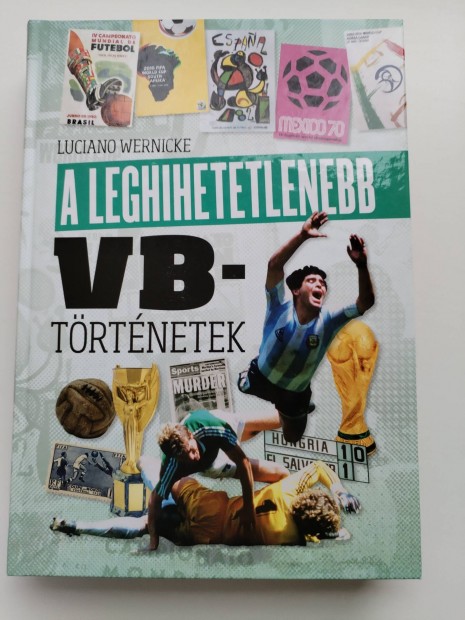 A leghihetetlenebb Vb-trtnetek j knyv