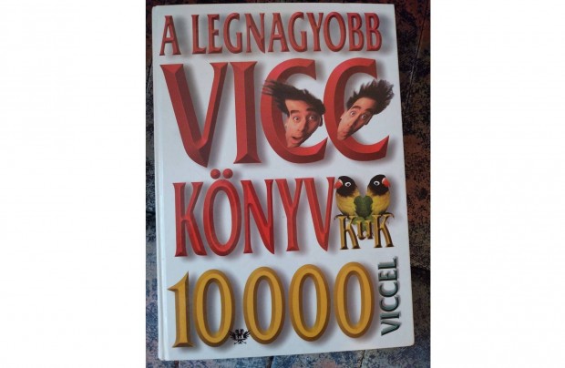 A legnagyobb vicc knyv 10000 viccel