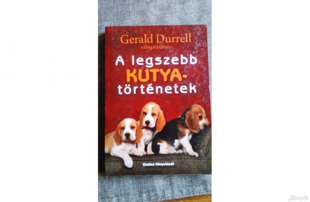 A legszebb kutyatrtnetek (Gerald Durrel)
