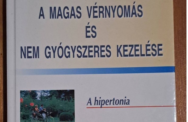 A magas vérnyomás és nem gyógyszeres kezelése