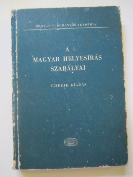 A magyar helyesrs szablyai (tizedik kiads)