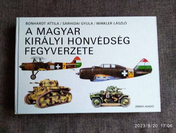 A magyar kirlyi honvdsg fegyverzete Bonhardt-Srhidai-Winkler
