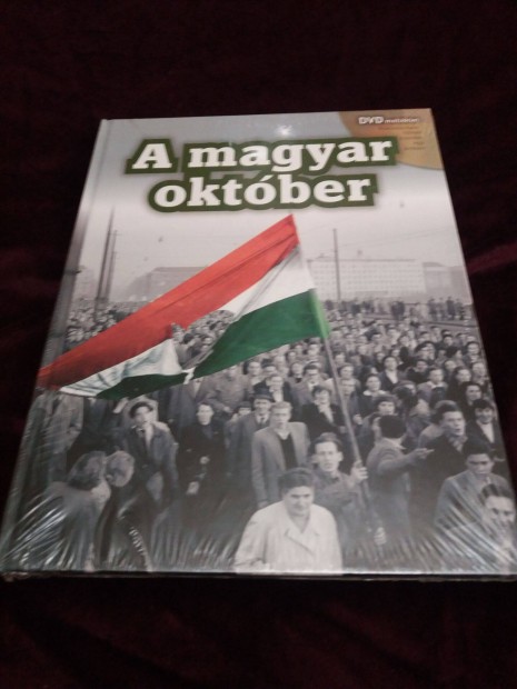 A magyar oktber 1956 trtnete + Dvdmellklettel