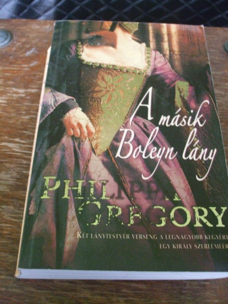 A msik Boleyn lny Philippa Gregory