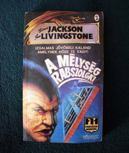 A mlysg rabszolgi (Fantzia Harcos jtkknyv) Ian Livingstone