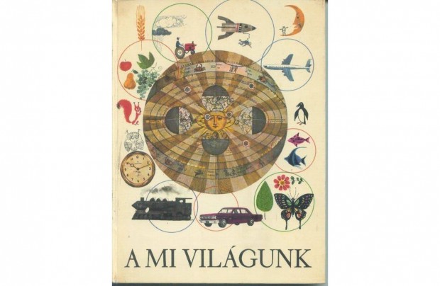 A mi vilgunk - Gyermekenciklopdia