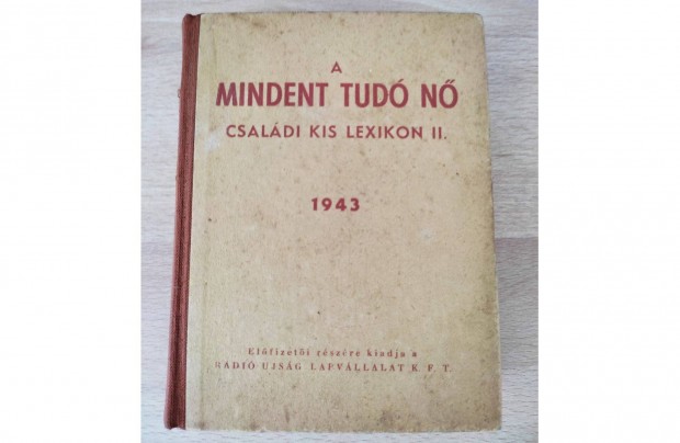 A mindent tud n Csaldi Kis Lexikon II. 1943