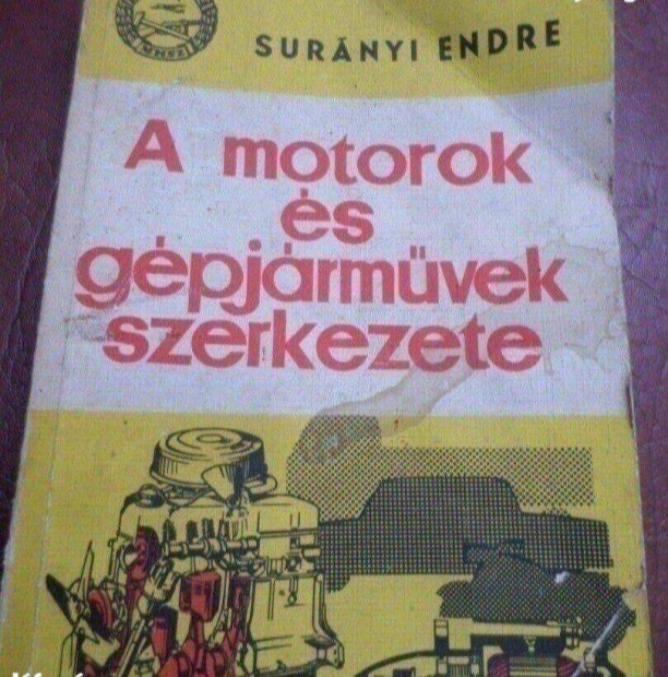 A motorok s gpjrmvek szerkezete knyv 1972