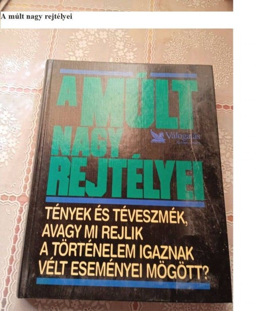 A mlt nagy rejtlyei