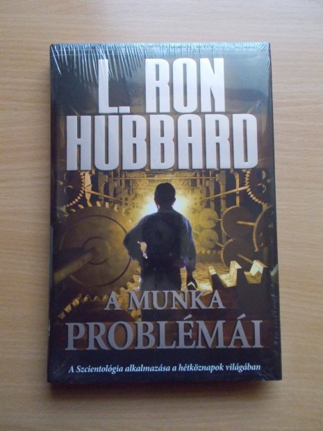 A munka problmi, L. Ron Hubbard