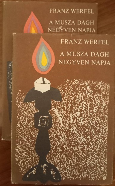 A musza dagh negyven napja I-II. Franz Werfel