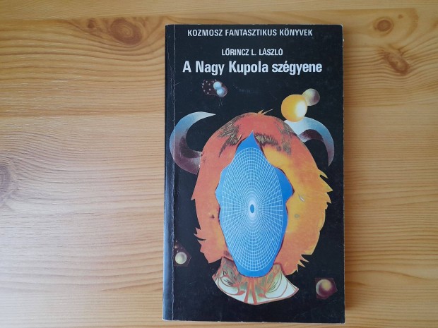 A nagy kupola szgyene (Lrincz L. Lszl, Leslie L. Lawrence)