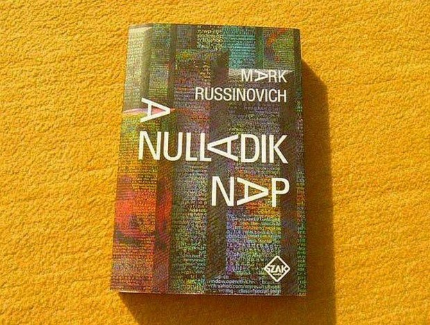 A nulladik nap - Mark Russinovich - j