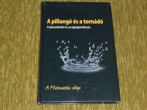 A pillang s a tornd - A koszelmlet s az ghajlatvltozs