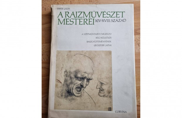 A rajzmvszet mesterei XIV.-XVIII. szzad (Vayer Lajos)