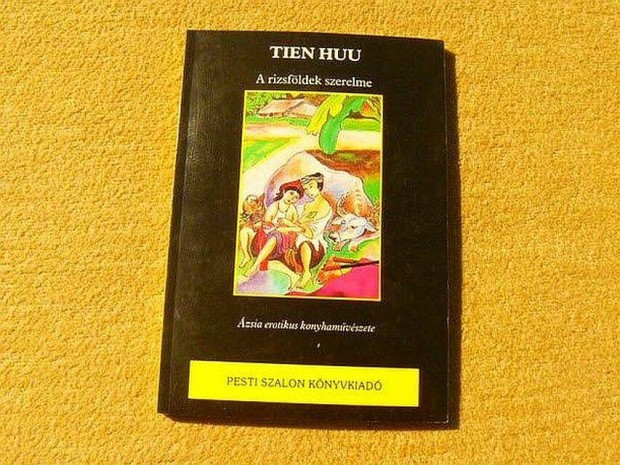 A rizsfldek szerelme - Tien Huu - j knyv