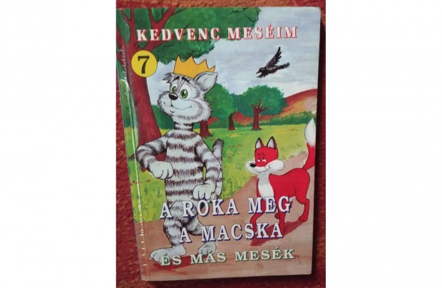 A rka meg a macska s ms mesk: L.imi Kedvenc mesim