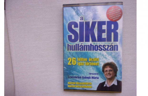 A siker hullmhosszn