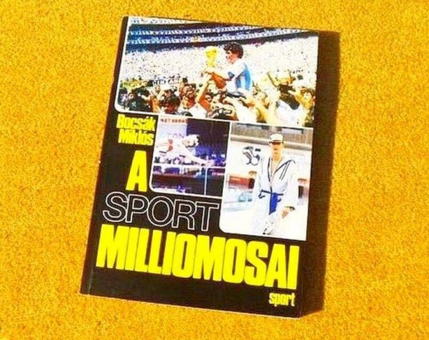 A sport milliomosai - Bocsk Mikls - Knyv