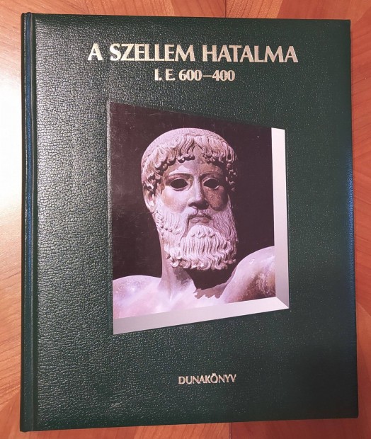 A szellem hatalma I.e. 600-400