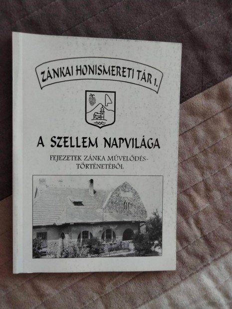 A szellem napvilga Fejezetek Znka Mveldstrtnetbl