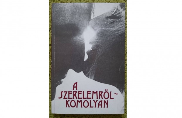 A szerelemrl - komolyan