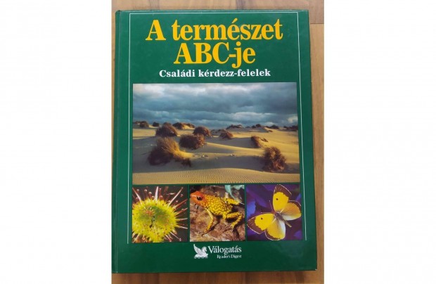A termszet ABC-je Csaldi Krdezz-Felelek 1995 Reader's Digest
