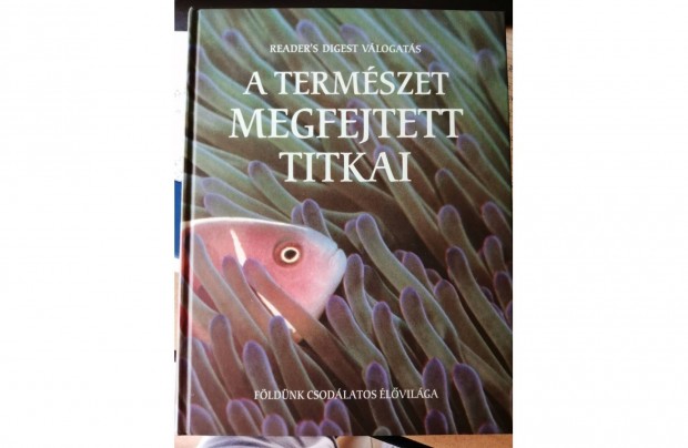 A termszet megfejtett titkai