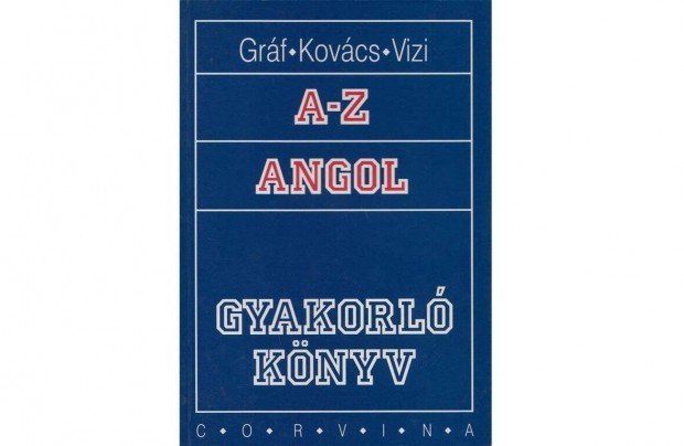 A-t Z-ig Angol - Gyakorl knyv, j