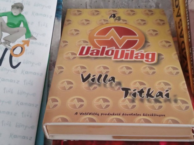 A valóvilág villa titkai Fejes Gábor Mrtl Rt., 2002 3000ft óbuda