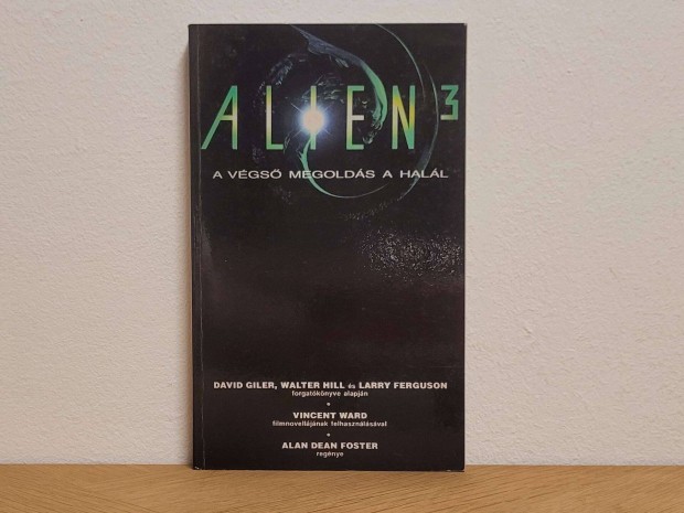 A vgs megolds a hall (Alien 3) - Alan Dean Foster knyv elad