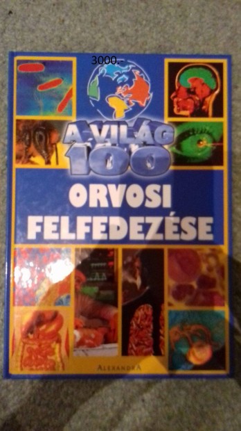 A világ 100 orvosi felfedezése