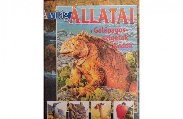 A vilg llatai sorozat - A Galapagos-szigetek llatvilga