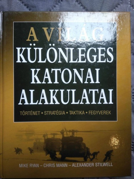 A világ különleges katonai alakulatai