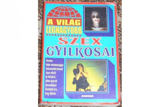 A vilg legnagyobb szex gyilkosai